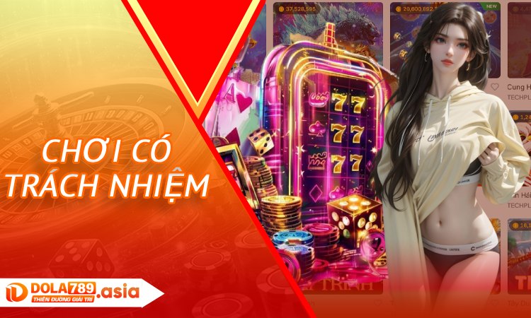 Chơi Có Trách Nhiệm