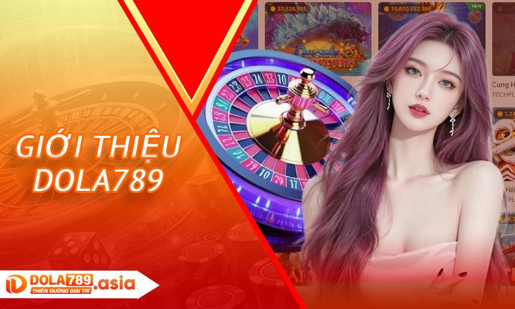 Giới Thiệu Dola789