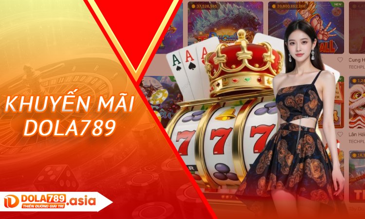 Khuyến Mãi DOLA789